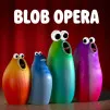 Blob Opera Blob Opera